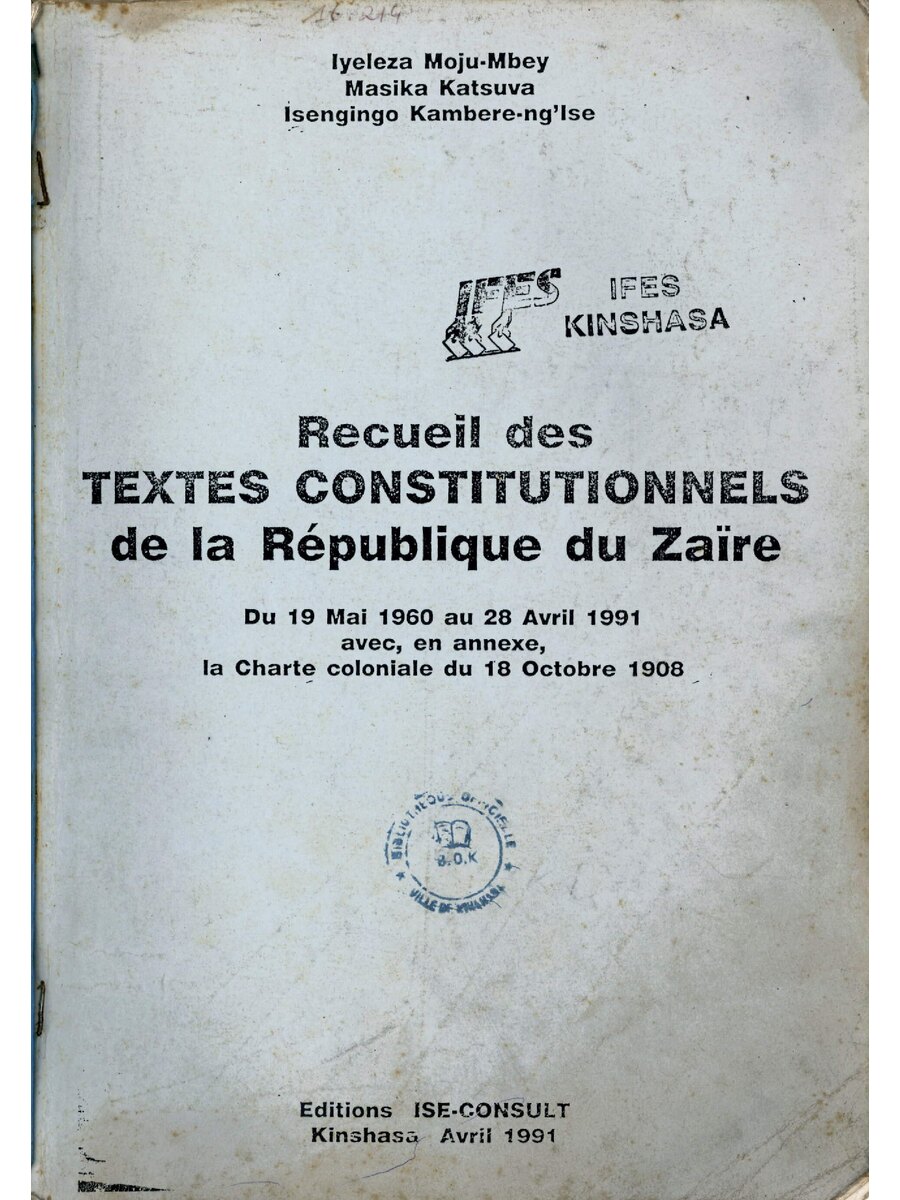 1991 04 Recueil Des Textes Constitutionnels De La Republique Du Zaire du 19 mai 1960 au 28 avril 1991 1865184720